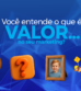 Você entende o que é valor no seu marketing?