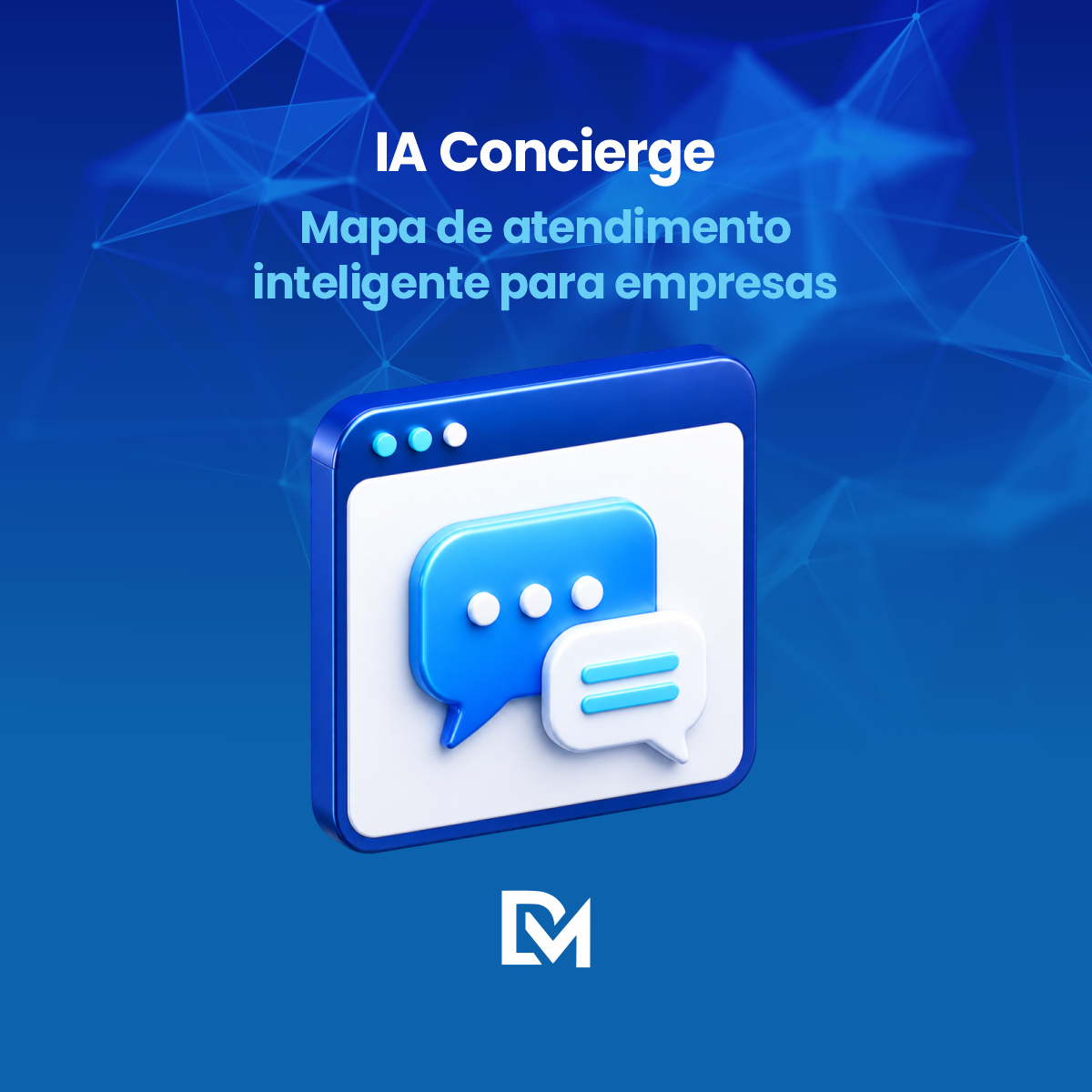 IA Concierge Blueprint da DM Agência para atendimento inteligente